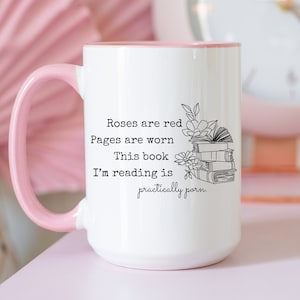 Romance Reader Mug Funny Bookish Coffee Cup | Roses Are Red Pages Are Worn Poem | Smut Readers Romantasy Merch | Bookclub Book Bestie Gifts image 1