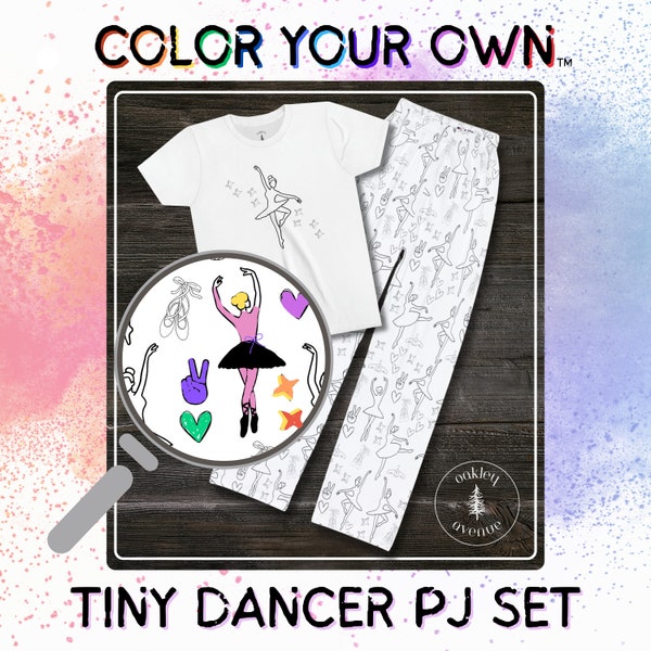 Tiny Dancer | Color Your Own PJs | Dance Swag | Ballerina PJs | Dancer PJs | Colorable Fabric | Kids Coloring | Coloring Activity | Color Me