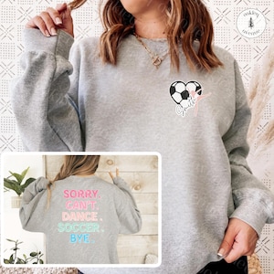 Soccer Dance Mom of Both In My Soccer Mom Era Dance Era Custom Crewneck Soccer Sorry Can't Soccer Tournament Sports Mom Gepersonaliseerde trui