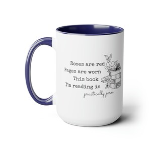Romance Reader Mug Funny Bookish Coffee Cup | Roses Are Red Pages Are Worn Poem | Smut Readers Romantasy Merch | Bookclub Book Bestie Gifts Blue