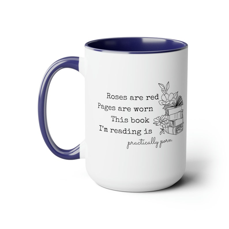Romance Reader Mug Funny Bookish Coffee Cup | Roses Are Red Pages Are Worn Poem | Smut Readers Romantasy Merch | Bookclub Book Bestie Gifts Blue