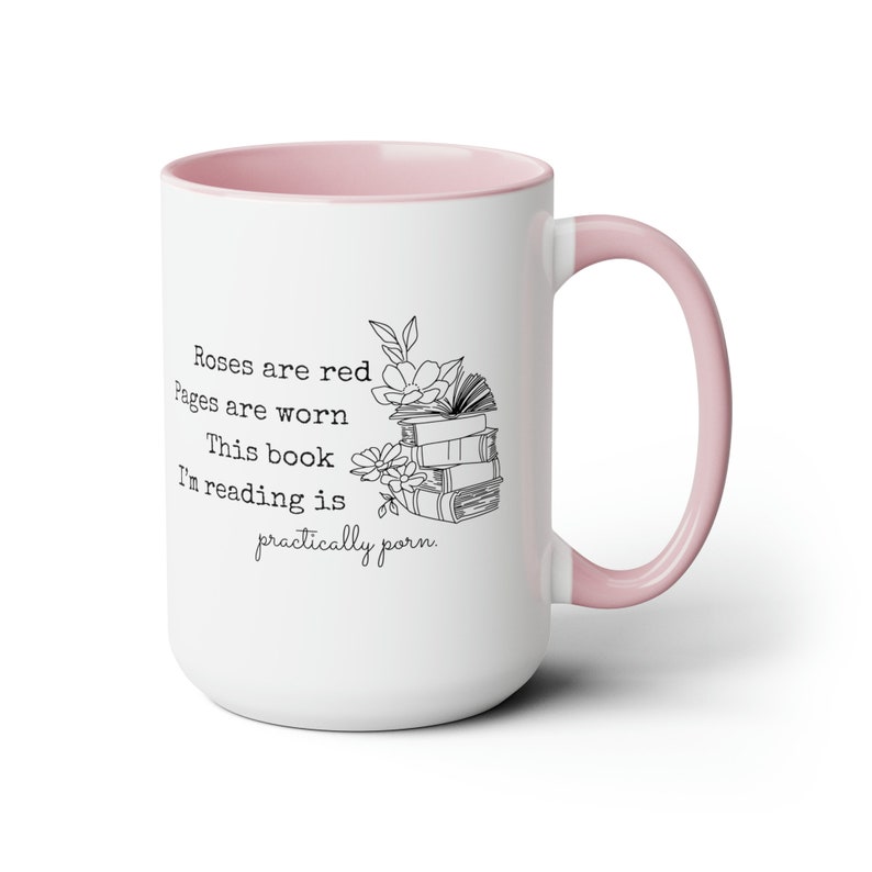 Romance Reader Mug Funny Bookish Coffee Cup | Roses Are Red Pages Are Worn Poem | Smut Readers Romantasy Merch | Bookclub Book Bestie Gifts Pink