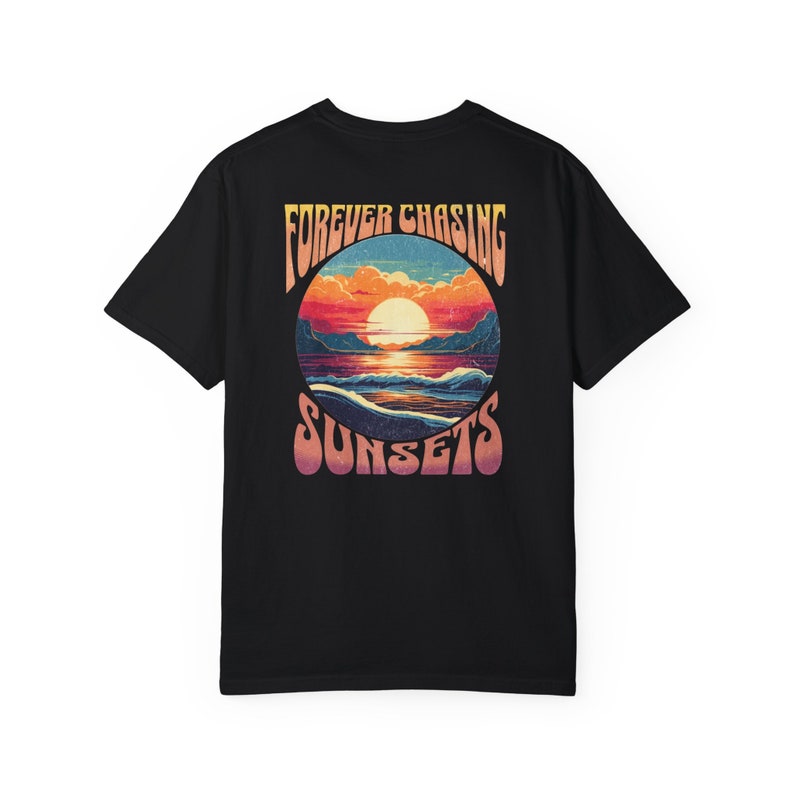 Forever Chasing Sunsets Tee | Comfort Colors Tee | Beach Lovers Shirt | Sunset Lover Shirt | Beach Shirt | Vacation Shirt | Hawaii Shirt image 6