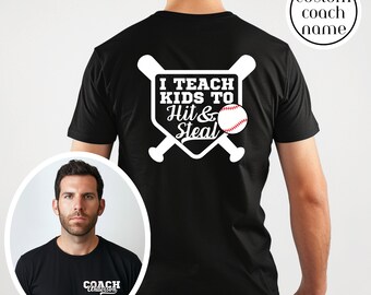 Personalized Baseball Coach Shirt, Coaches gift Baseball, Baseball coach gift, Father's Day Shirt, Hit and Steal Shirt, Highschool Coach Tee
