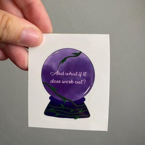 Vinyl Aufkleber, Und was ist, wenn es funktioniert Aufkleber, Aufkleber für psychische Gesundheit, Positivität Aufkleber