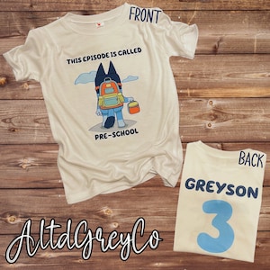 Preschool Shirt, Back 2 School Grade Tshirt, Personalized name and age on back Preschool shirt, Kindergarten Back to School Tshirt
