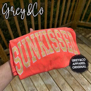 Comfort Colors Sunkissed Tee, Cute Summer Shirts, Sunkissed Tshirt, Gifts for Her, Adult and Kids Summer Tee