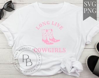 Long Live Cowgirls Svg, Long Live Cowgirls png, Morgan Wallen Svg, Trendy svg cut file, Vintage Western Svg, Trendy Design Downloads