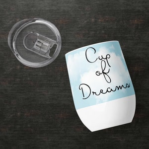 Wine tumbler | Cup of Dreams | Perfect Gift | For Her | Barware| Kitchenware| Home and Living