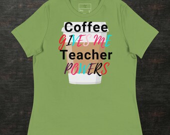 Kaffee gibt mir Lehrerkräfte | Lehrer Tshirt | Lehrer-Anerkennungs-Kleid | Neues Schuljahr | Lehrer Geschenk |
