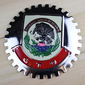 G.T.O. - NEUES Chrome Front Grill LKW-Auto-Abzeichen Emblem Mexikanische Flagge Spanisch Estados de Mexico Guanajuato Medaillon