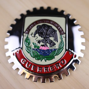 GUERRERO - NEU Chrom Front Grill LKW Auto Abzeichen Emblem Mexikanische Flagge Spanisch Estado de Mexico Medaillon