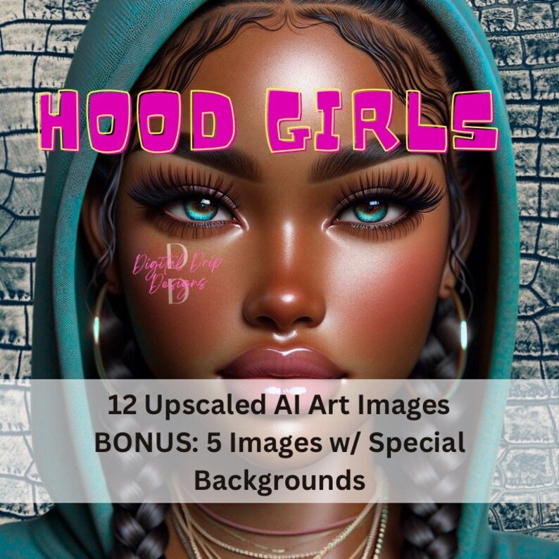 Puede incluir: Retrato de arte digital de una mujer con ojos turquesa, con una sudadera con capucha turquesa. La imagen presenta el texto "HOOD GIRLS" sobre la cabeza de la mujer. Debajo, el texto dice "12 Im&aacute;genes de arte de IA mejoradas BONUS: 5 im&aacute;genes con fondos especiales."