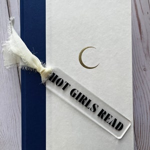 Hot Girls Read Bookmark - Acrylic bookmark, handmade bookmarks, booktok, bookish, book accessories, book club gift, hot girls read
