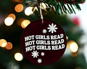 Hot girls read ornament - Book lover ornament, book ornament, book club, bookish ornament, book club ornament, library ornament, reading