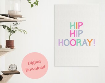 Hooray Celebratory Digital Art Print for Kids’ Rooms, Nurseries, Birthday Parties, or Anything Joyful - Multiple Sizes Included