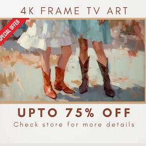 Peut inclure: Une peinture encadrée représentant deux femmes portant des bottes de cow-boy et des robes. La peinture est dans une palette de couleurs douces avec des nuances de brun, de bleu et de blanc. La peinture est intitulée "4K FRAME TV ART" et porte une étiquette "SPECIAL OFFER" dans le coin supérieur gauche. Le texte "UPTO 75% OFF" et "Check store for more details" est situé sous la peinture.