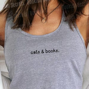 Cats and Books Tank Top, Book Lover Sweater, Bookish Crewneck, Reading Shirt, Gift for Cat Lover, Bookish Gift, Cat Merch