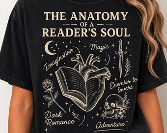Book Lover Shirt, Anatomy of a Reader’s Soul Tee, Dark Romance Reader Shirt, Fantasy Book Lover Gift, Smut Reader Tee, Booktok Merch