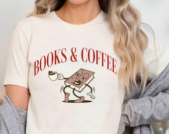 Books and Coffee Shirt, Book Lover Tee, Cute Bookish Shirt, Reading Aesthetic Tee, Cozy Reader Gift, Booktok Shirt, Library Lover Tee