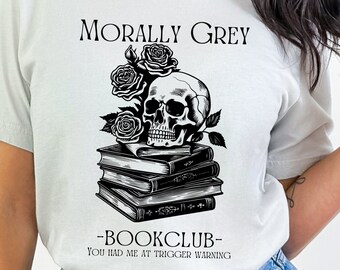 道徳的にグレーなブッククラブTシャツ：ダークロマンスブックトックシャツ