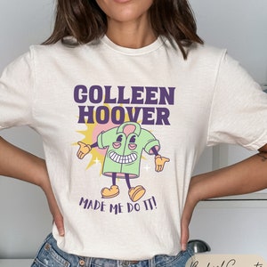 Colleen Hoover hat mich dazu gebracht! Tee - Bücherwurm Merch