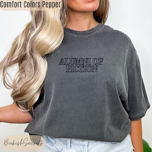 Bookish Shirt, Alumni of Fiction Vintage Shirt, Book Lovers Tee, Casual Wear, Gift for Graduates, Literature Enthusiasts, Bookworm Merch