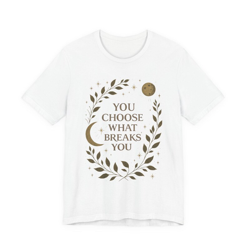 Camiseta Romantasy, Camiseta "Tú eliges lo que te rompe", Top de romance fantástico, Camiseta para lectores de Booktok, Regalo celestial para amantes de los libros, Camiseta con estética de hadas imagen 8