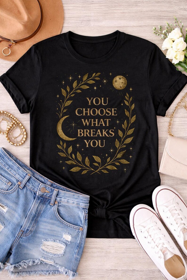 Camiseta Romantasy, Camiseta "Tú eliges lo que te rompe", Top de romance fantástico, Camiseta para lectores de Booktok, Regalo celestial para amantes de los libros, Camiseta con estética de hadas imagen 2