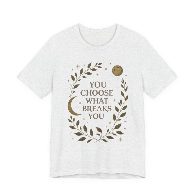 Camiseta Romantasy, Camiseta "Tú eliges lo que te rompe", Top de romance fantástico, Camiseta para lectores de Booktok, Regalo celestial para amantes de los libros, Camiseta con estética de hadas White