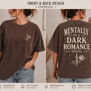 Dark Romance Shirt, Mentally In A Dark Romance Novel Tee, Smut Reader Shirt, Booktok Shirt, Spicy Book Lover Gift, Romantasy Tee image 4