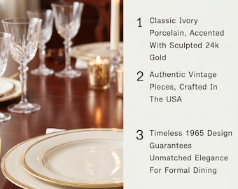 May include: Lenox Eternal ivory porcelain dinnerware with sculpted 24k gold rims. Text reads: 3 REASONS TO ELEVATE YOUR TABLE WITH LENOX ETERNAL: 1 Classic Ivory Porcelain, Accented With Sculpted 24k Gold 2 Authentic Vintage Pieces, Crafted In The USA 3 Timeless 1965 Design Guarantees Unmatched Elegance For Formal Dining.