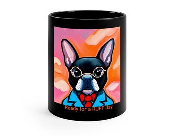 11 Unzen Ruff Day Kaffeetasse