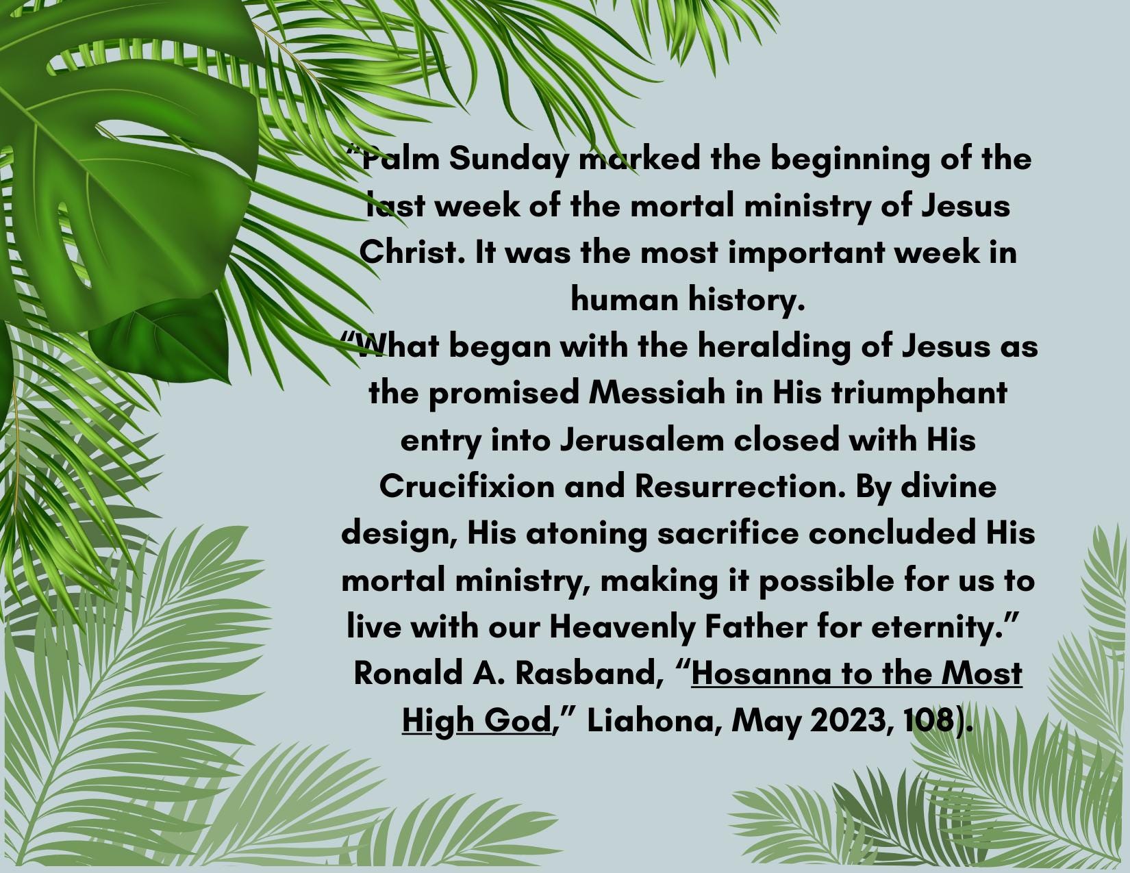 LDS Palm Sunday Quote, Easter Printable, Elder Rasband, Gift for Ministering Sister, Relief ...