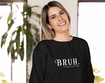 Bru. Voorheen bekend als mama-sweatshirt