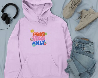 Hoodie met alleen goede vibes