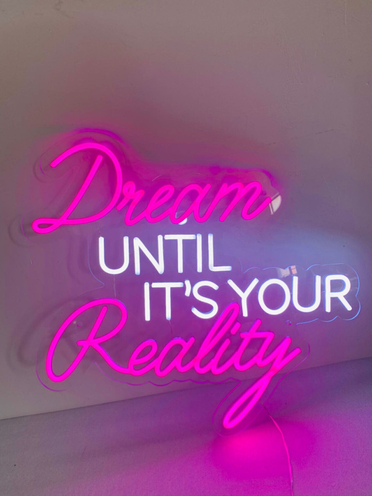 Dream Until It's Your Reality, Neon Sign Light, Custom Neon Lights Inspirational Quote Neon Sign