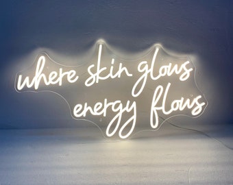 Where Skin Glows Energy Flows Neon Sign, Spa Wall Decor, Esthetician Decor, Beauty Salon Sign, SkinCare Facial Room Wall Decor