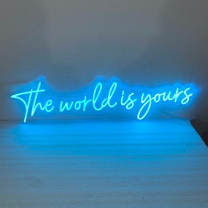 The world is yours Neon Sign, Neon Sign Bedroom, Neon Wall Art for Home Decor, Wall Hanging