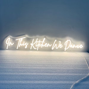In This Kitchen We Dance Neon Sign, Kitchen Decor,  Kitchen Wall Decor, Sign for Kitchen
