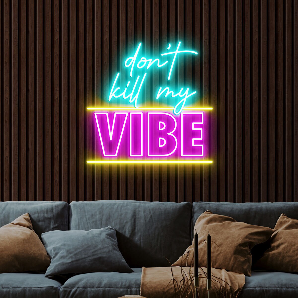 Bitch Don't Kill My Vibe Neon Sign