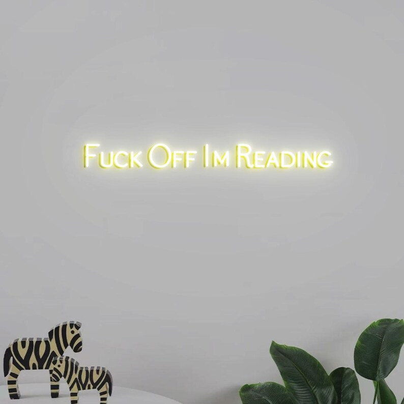 Fck off Im Reading Neon Sign, Sign for Reading Room, Books Corner Decor