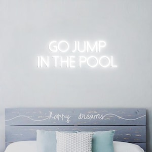 Go Jump in the Pool Neon Sign Light,  Swimming Pool Sign, Pool House Wall Sign, New Pool House Gifts, Backyard Pool Decor, Porch Wall Decor