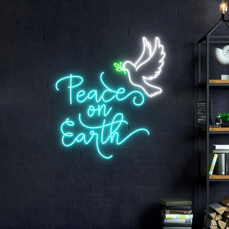 May include: Neon sign with a white dove and the text "Peace on Earth" in teal blue.