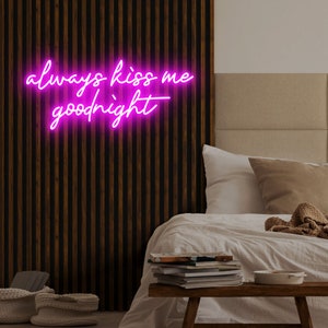 Always Kiss Me Goodnight Neon Light, Neon Sign Light Decor, Goodnight Bedroom Neon Sign, Bedroom Neon Lights, Goodnight Wall Decoration