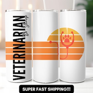 Custom Veterinarian Tumbler, Personalized Vet Tumbler Veterinary Gifts Veterinarian Gift Custom Gift for Veterinarian Skinny Tumbler