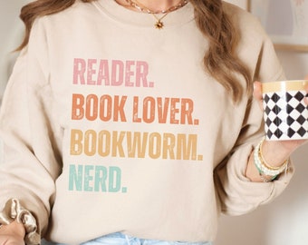 Read Sweatshirt Book Lover Sweatshirt Reading Book Sweatshirt for Reader Bookish Sweatshirt Bookworm Gift for Teacher Book Nerd Sweatshirt