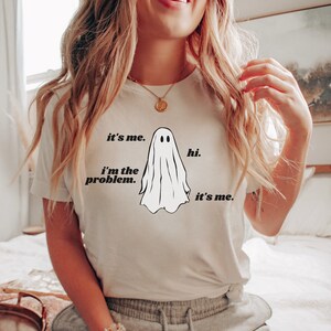 Halloween Ghost Shirt Women Halloween Tshirt Funny Ghost TShirt Halloween T Shirt Gift I'm the Problem T-Shirt Ghosted Tee Its Me Hi Shirt