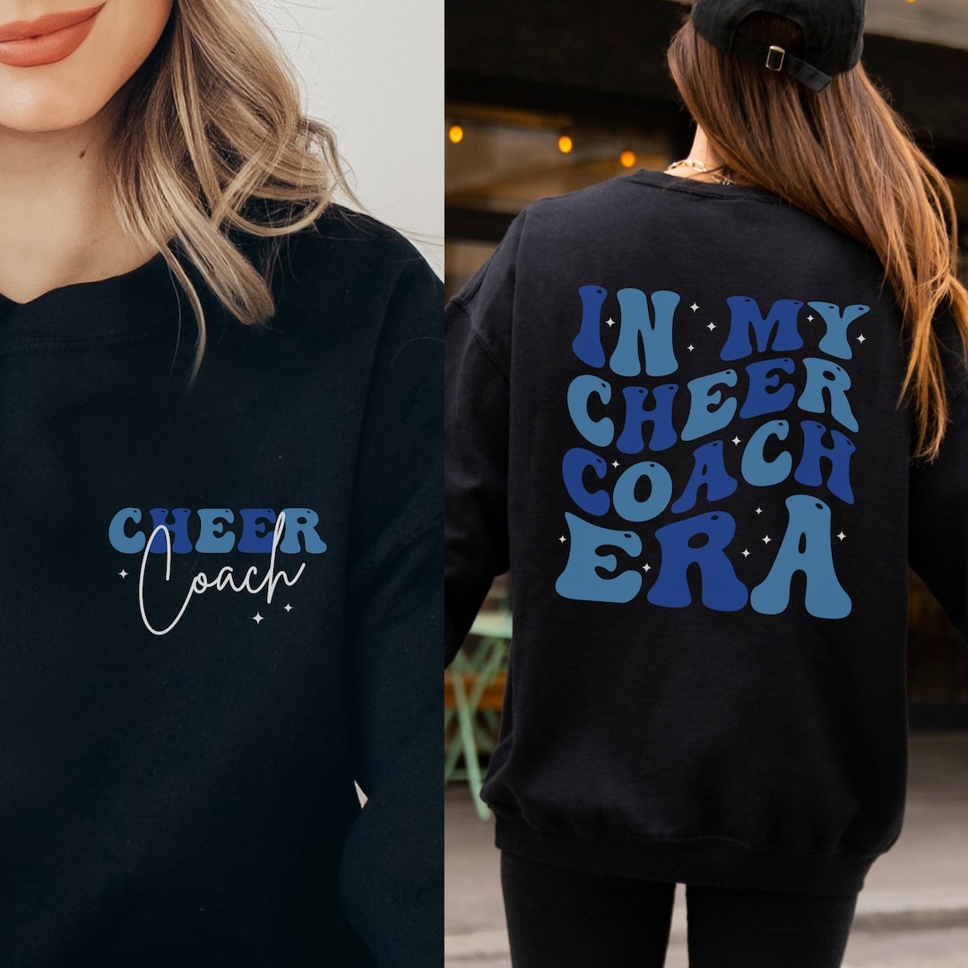 Cheer Coach Era Sweatshirt Cheer Coach Sweatshirt Cheer Coach Crewneck