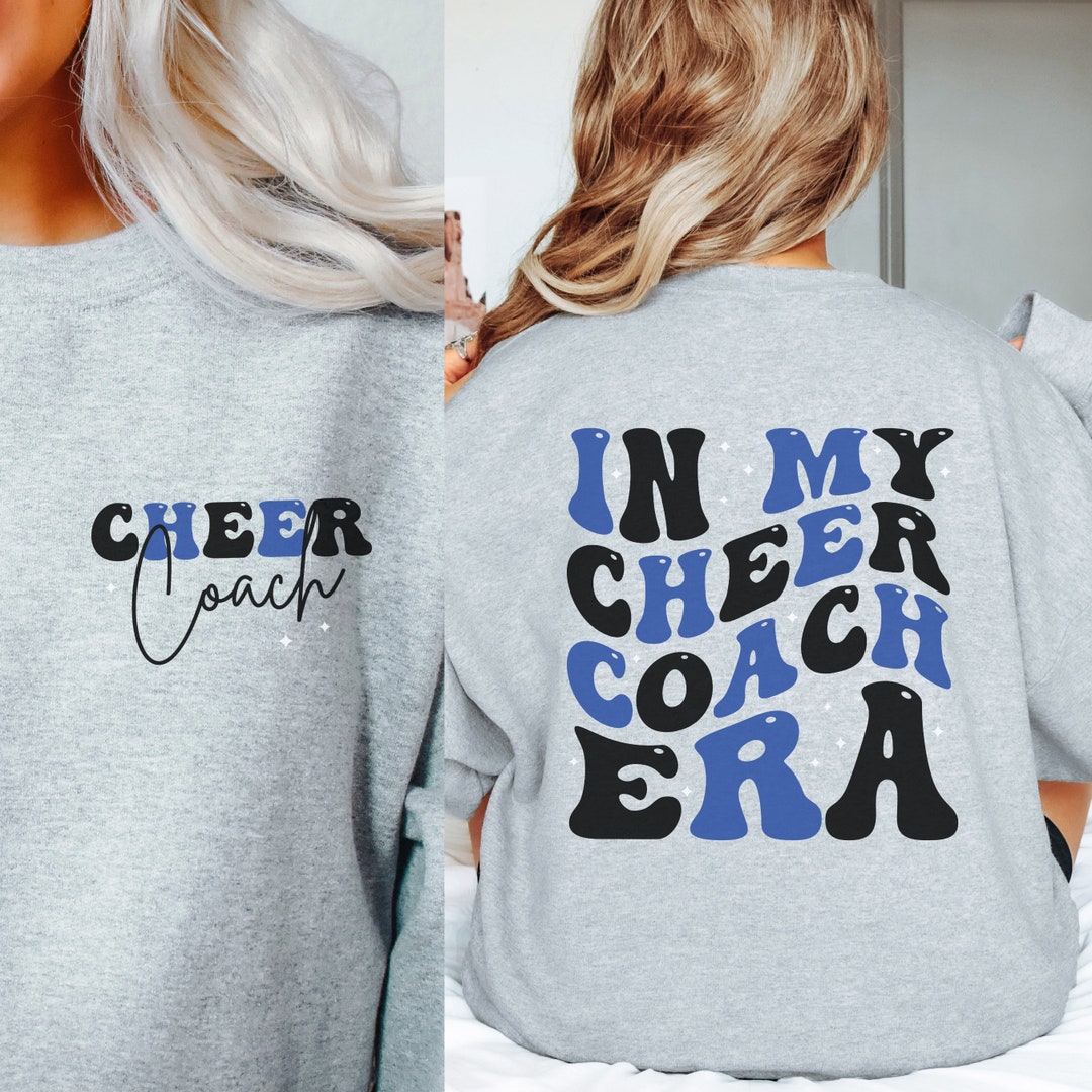 Cheer Coach Era Sweatshirt Cheer Coach Sweatshirt Cheer Coach Crewneck